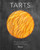 Tarts - 9780789331236 by Frederic Anton, Christelle Brua, Chihiro Masui, Richard Haughton, 9780789331236