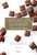 Chocolate Alchemy (A Bean-To-Bar Primer) - 9780789336910 by Kristen Hard, Bill Addison, 9780789336910