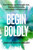 Begin Boldly (How Women Can Reimagine Risk, Embrace Uncertainty & Launch a Brilliant Career) by Christie Hunter Arscott, Betsy Myers, 9781523001071