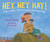 Hey, Hey, Hay! - 9780823451999 by Christy Mihaly, Joe Cepeda, 9780823451999