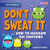 Don't Sweat It (How to Navigate Big Emotions) - 9781636914312 by Sloane Hughes, 9781636914312