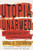 Utopia Unarmed (The Latin American Left After the Cold War) by Jorge G. Castañeda, 9780679751410