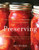 Preserving (The Canning and Freezing Guide for All Seasons) by Pat Crocker, 9780062191441
