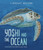 Yoshi and the Ocean (A Sea Turtle's Incredible Journey Home) by Lindsay Moore, Lindsay Moore, 9780063060982