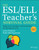 The ESL/ELL Teacher's Survival Guide (Ready-to-Use Strategies, Tools, and Activities for Teaching All Levels) by Larry Ferlazzo, Katie Hull Sypnieski, 9781119550389
