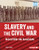 Slavery and the Civil War (Rooted in Racism) by Elliott Smith, 9781728439082