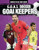 G.O.A.T. Soccer Goalkeepers by Alexander Lowe, 9781728441139
