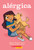 Alérgica (Allergic) (Spanish Edition) by Megan Wagner Lloyd, Michelle Mee Nutter, 9781338830798