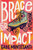 Brace for Impact (A Memoir) by Gabe Montesanti, 9780593241370