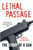 Lethal Passage (The Story of a Gun) by Erik Larson, 9780679759270