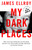 My Dark Places (A True Crime Autobiography) by James Ellroy, 9780679762058