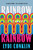 Rainbow Rainbow (Stories) by Lydi Conklin, 9781646221011