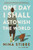One Day I Shall Astonish the World by Nina Stibbe, 9780316430340 One Day I Shall Astonish the World by Nina Stibbe, 9780316430340