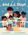 And J.J. Slept by Loretta Garbutt, Erika Rodriguez Medina, 9781525304194