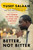 Better, Not Bitter (The Power of Hope and Living on Purpose) - 9781538704998 by Yusef Salaam, 9781538704998
