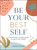 Be Your Best Self (Your Personal Pocket Cheerleader on the Road to Self-Improvement) (Miniature Edition) by Summersdale, 9781800071612