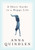 A Short Guide to a Happy Life by Anna Quindlen, 9780375504617