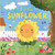 Nature Stories: Little Sunflower (Discover an Amazing Story from the Natural World-Padded Board Book) by IglooBooks, Gina Maldonado, 9781801087186