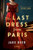 The Last Dress from Paris by Jade Beer, 9780593436813