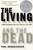 The Living and the Dead (Robert McNamara and Five Lives of a Lost War) by Paul Hendrickson, 9780679781172
