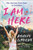I Am Here (The Journey from Fear to Freedom) - 9780063214255 by Ashley LeMieux, 9780063214255
