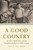 A Good Country (My Life in Twelve Towns and the Devastating Battle for a White America) by Sofia Ali-Khan, 9780593237038