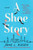 A Shoe Story - 9780593102121 by Jane L. Rosen, 9780593102121