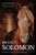 Project Solomon (The True Story of a Lonely Horse Who Found a Home--and Became a Hero) by Jodi Stuber, Jennifer Marshall Bleakley, 9781496455314