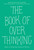 The Book of Overthinking (How to Stop the Cycle of Worry) by Gwendoline Smith, 9781524868468