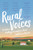 Rural Voices (15 Authors Challenge Assumptions About Small-Town America) - 9781536226065 by Nora Shalaway Carpenter, David Bowles, Joseph Bruchac, Veeda Bybee, Nora Shalaway Carpenter, Shawn Cosby, Rob Costello, Randy DuBurke, Shanna Edwards, David Macinnis Gill, Rainey Nasugraq Hopson, Estelle Laure, Yamile Saied Méndez, Ashley Hope Perez, Tirzah Price, 9781536226065