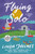 Flying Solo (A Novel) - 9780593608951 by Linda Holmes, 9780593608951
