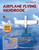 Airplane Flying Handbook (FAA-H-8083-3C (2025)) by Federal Aviation Administration, 9781510771949