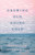 Growing Old, Going Cold (Notes on Swimming, Aging, and Finishing Last) by Kathleen McDonnell, 9781772602555