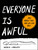 Everyone Is Awful (How People Fail--and So Can You!) by Natalya Lobanova, 9780593420720