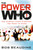 The Power of Who (You Already Know Everyone You Need to Know) by Bob Beaudine, 9781599951539
