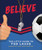 Believe: The Little Guide to Ted Lasso by OH, OH, 9781800692336