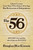 The 56 (Liberty Lessons From Those Who Risked All to Sign The Declaration of Independence) by Douglas MacKinnon, 9781637584248