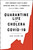 Quarantine Life from Cholera to COVID-19 - 9781982172510 by Kari Nixon, 9781982172510