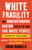 White Fragility (Why Understanding Racism Can Be So Hard for White People (Adapted for Young Adults)) - 9780807016091 by Dr. Robin DiAngelo, Toni Graves Williamson, Ali Michael, 9780807016091