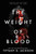 The Weight of Blood by Tiffany D. Jackson, 9780063029149