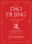 The Dao De Jing (Laozi's Book of Life: A New Translation from the Ancient Chinese) by J H. Huang, 9780063135857