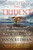 The Trident (The Forging and Reforging of a Navy SEAL Leader) by Jason Redman, John Bruning, 9780062208316