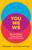 You, Me, We (Why We All Need a Friend at Work (and How to Show Up As One!)) by Morag Barrett, Eric Spencer, Ruby Vesely, 9781774582039