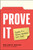 Prove It (Exactly How Modern Marketers Earn Trust) by Melanie Deziel, Phil M Jones, 9781774582015
