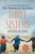 Three Sisters (A Novel) - 9781250809025 by Heather Morris