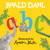 Roald Dahl ABC by Roald Dahl, Quentin Blake, 9780593525036 Roald Dahl ABC by Roald Dahl, Quentin Blake, 9780593525036