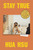 Stay True (Pulitzer Prize Winner) (A Memoir) by Hua Hsu, 9780385547772