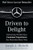 Driven to Delight: Delivering World-Class Customer Experience the Mercedes-Benz Way by Joseph A. Michelli, 9780071806305