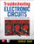 Troubleshooting  Electronic Circuits: A Guide to Learning Analog Electronics by Ronald Quan, 9781260143560