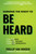 Earning the Right to Be Heard (Sell Your Ideas, Build Your Influence, Grow Your Opportunities) by Phillip Van Hooser, 9781640953246